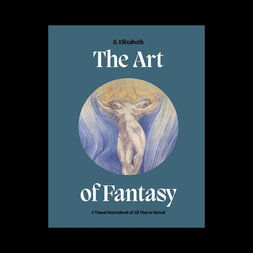 The Art of Fantasy: A Visual Sourcebook of All That Is Unreal — original book cover on a black background