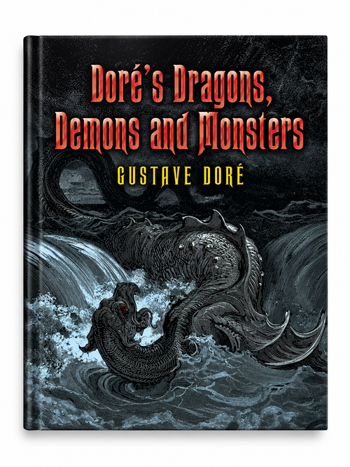 Front cover showing a dragon and dramatic engraved fantasy imagery — Doré’s Dragons, Demons and Monsters.